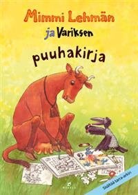 Mimmi Lehmän ja Variksen puuhakirja