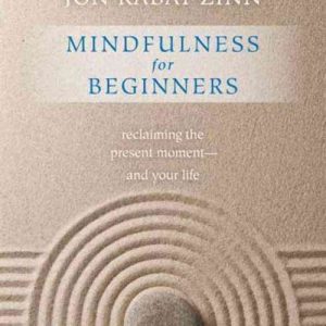 Mindfulness for Beginners