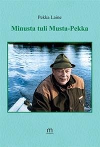 Minusta tuli Musta-Pekka