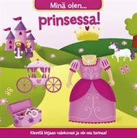 Minä olen prinsessa!