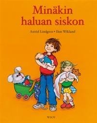 Minäkin haluan siskon