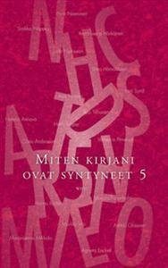 Miten kirjani ovat syntyneet 5