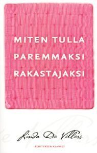 Miten tulla paremmaksi rakastajaksi