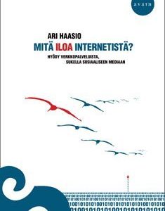 Mitä iloa Internetistä?