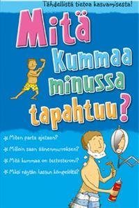 Mitä kummaa minussa tapahtuu?