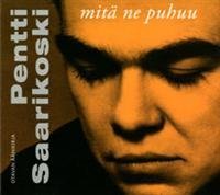 Mitä ne puhuu (cd)