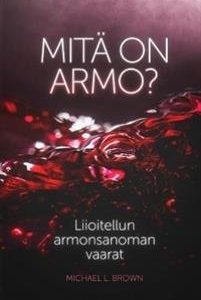 Mitä on armo?