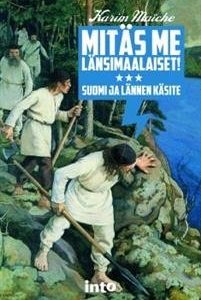 Mitäs me länsimaalaiset!