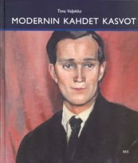 Modernin kahdet kasvot