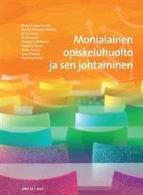 Monialainen opiskeluhuolto ja sen johtaminen