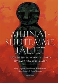 Muinaisuutemme jäljet