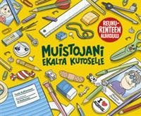 Muistojani ekalta kutoselle