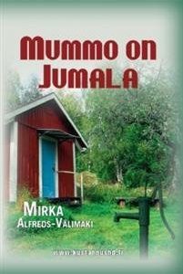 Mummo on Jumala