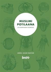 Muslimi potilaana ja asiakkaan Suomessa