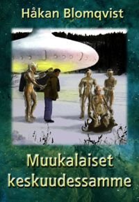 Muukalaiset keskuudessamme