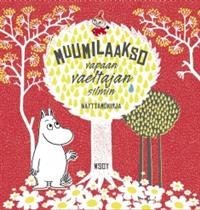 Muumilaakso vapaan vaeltajan silmin