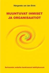 Muuntuvat ihmiset ja organisaatiot