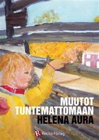 Muutot tuntemattomaan