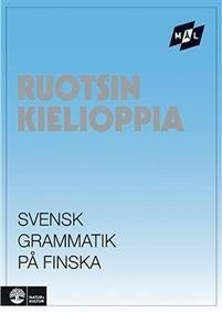 Målgrammatiken Svensk grammatik på finska