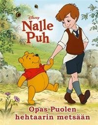 Nalle Puh - Opas puolen hehtaarin metsään