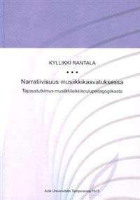 Narratiivisuus musiikkikasvatuksessa