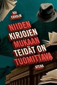 Niiden kirjojen mukaan teidät on tuomittava