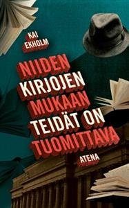 Niiden kirjojen mukaan teidät on tuomittava