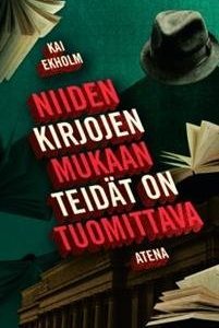 Niiden kirjojen mukaan teidät on tuomittava