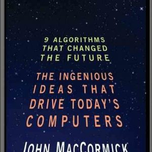 Nine Algorithms That Changed the Future