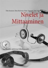 Nivelet ja mittaaminen