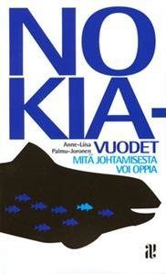 Nokia-Vuodet Mitä johtamisesta voi oppia