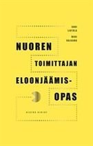 Nuoren toimittajan eloonjäämisopas