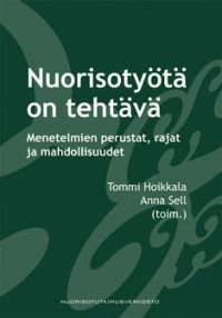 Nuorisotyötä on tehtävä