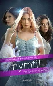 Nymfit - Montpellierin legenda