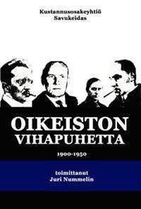 Oikeiston vihapuhetta 1900-1950