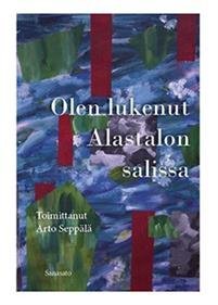 Olen lukenut Alastalon salissa