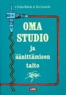 Oma studio ja äänittämisen taito