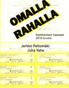 Omalla rahalla