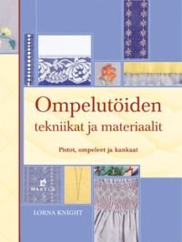 Ompelutöiden tekniikat ja materiaalit