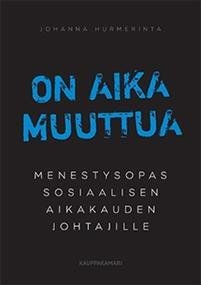 On aika muuttua