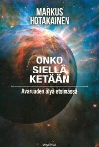 Onko siellä ketään