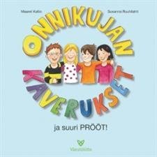 Onnikujan kaverukset ja suuri prööt