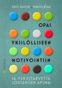 Opas yksilölliseen motivointiin