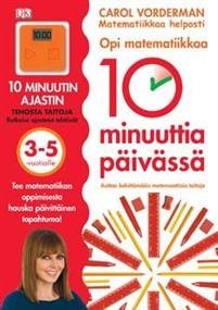 Opi matematiikkaa 10 minuuttia päivässä