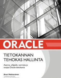Oracle-tietokannan tehokas hallinta