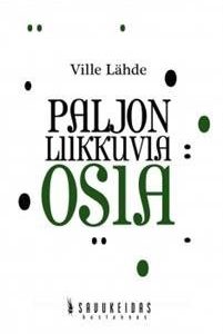 Paljon liikkuvia osia