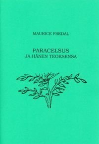Paracelsus ja hänen teoksensa