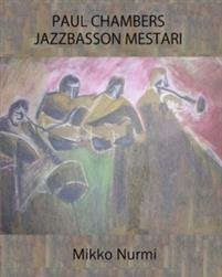 Paul Chambers - jazzbasson mestari