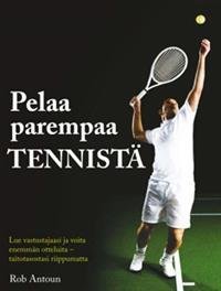 Pelaa parempaa tennistä