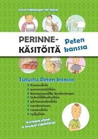 Perinnekäsitöitä Peten kanssa